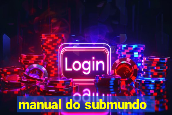 manual do submundo